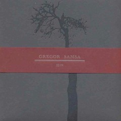 Gregor Samsa - Young And Old