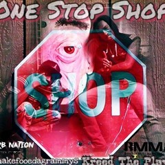 One Stop Shop Ft. DsnakeFooedaGrammys (Prod. By S.Prod)