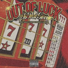 2kthagoon - Out Of Luck