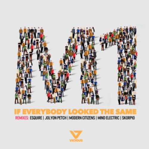 M1 - If Everybody Looked The Same (eSQUIRE Back To The OldSkool Remix)