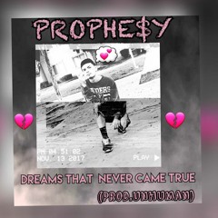 PROPHE$Y Ft. LOOVA SB - Dreams That Never Came True (Prod.Unhuman)