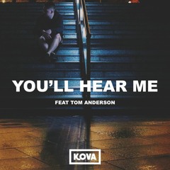 You'll Hear Me (feat. Tom Anderson)