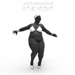 Laser Assassins - 4 The Night