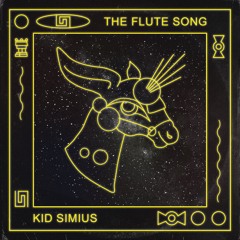 Kid Simius - The Flute Song