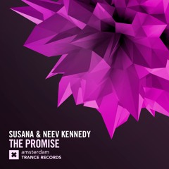 Susana & Neev Kennedy - The Promise (Extended Mix)