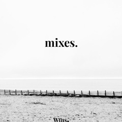 MIXES