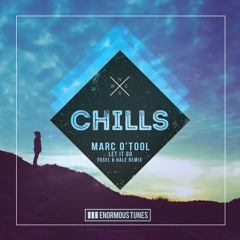 Marc O'Tool - Let It Go (Tosel & Hale Remix) [Enormous Chills]