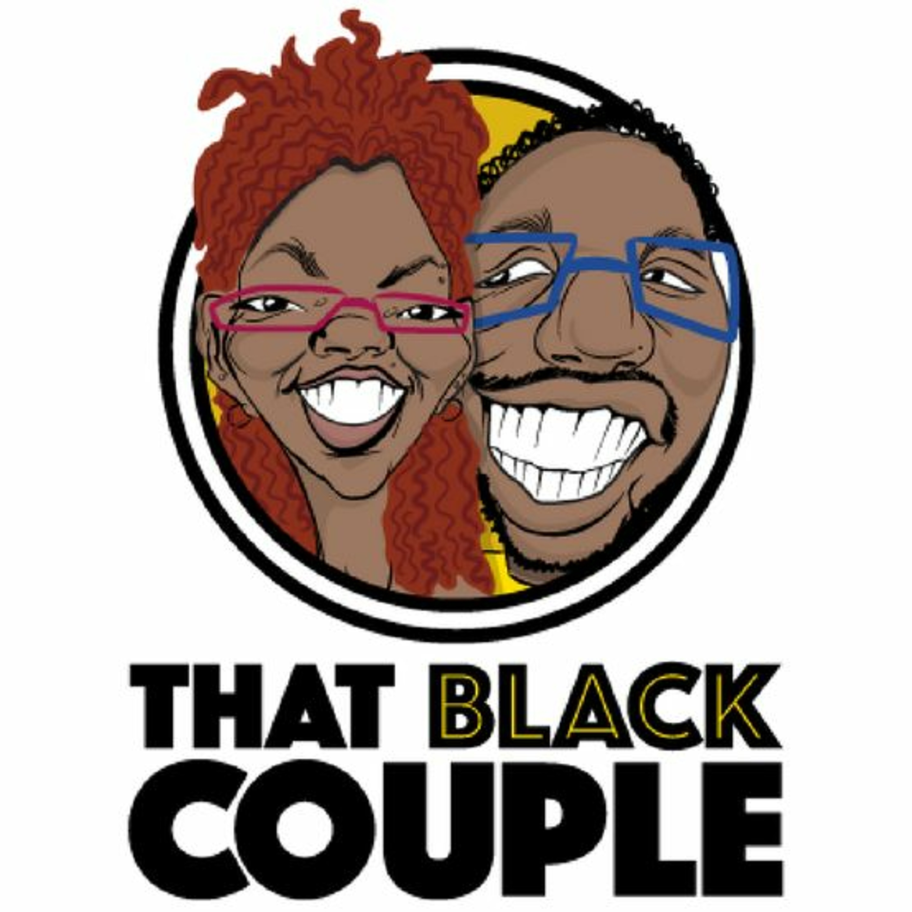 That Black Couple Podcast