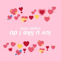 luv u like i do