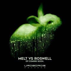 Melt Vs Roswell - Down The Rabbit Hole - Preview