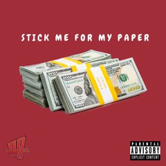 Stick Me For My Paper