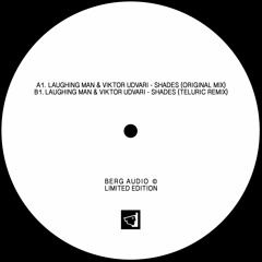 Laughing Man & Viktor Udvari - Shades (Teluric Remix)