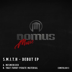 S.M.I.T.H - That Funky Pirate Material (FREE DOWNLOAD)