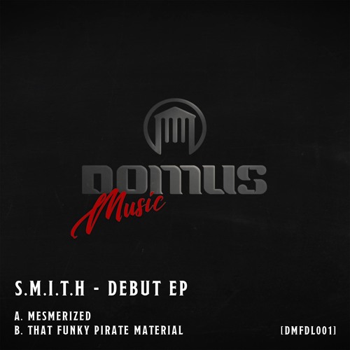S.M.I.T.H - Mesmerized (FREE DOWNLOAD)