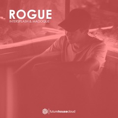InterSplash & Madoque - Rogue (Free Download)