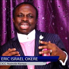 01 THE FIGHT TO BE LOCATED APOSTLE ERIC ISRAEL OKERE