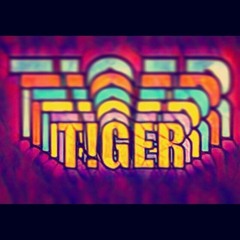 Tiger! {prod. mubz got beats}