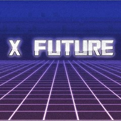 X Future - Synthwave electro sound