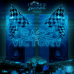 Bass Victory by Frankie French