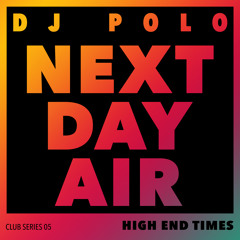 Dj Polo - Next Day Air