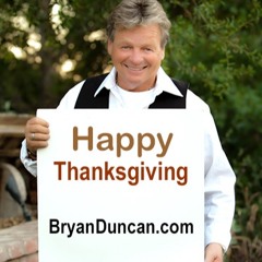 Thanksgiving With Bryan Duncan