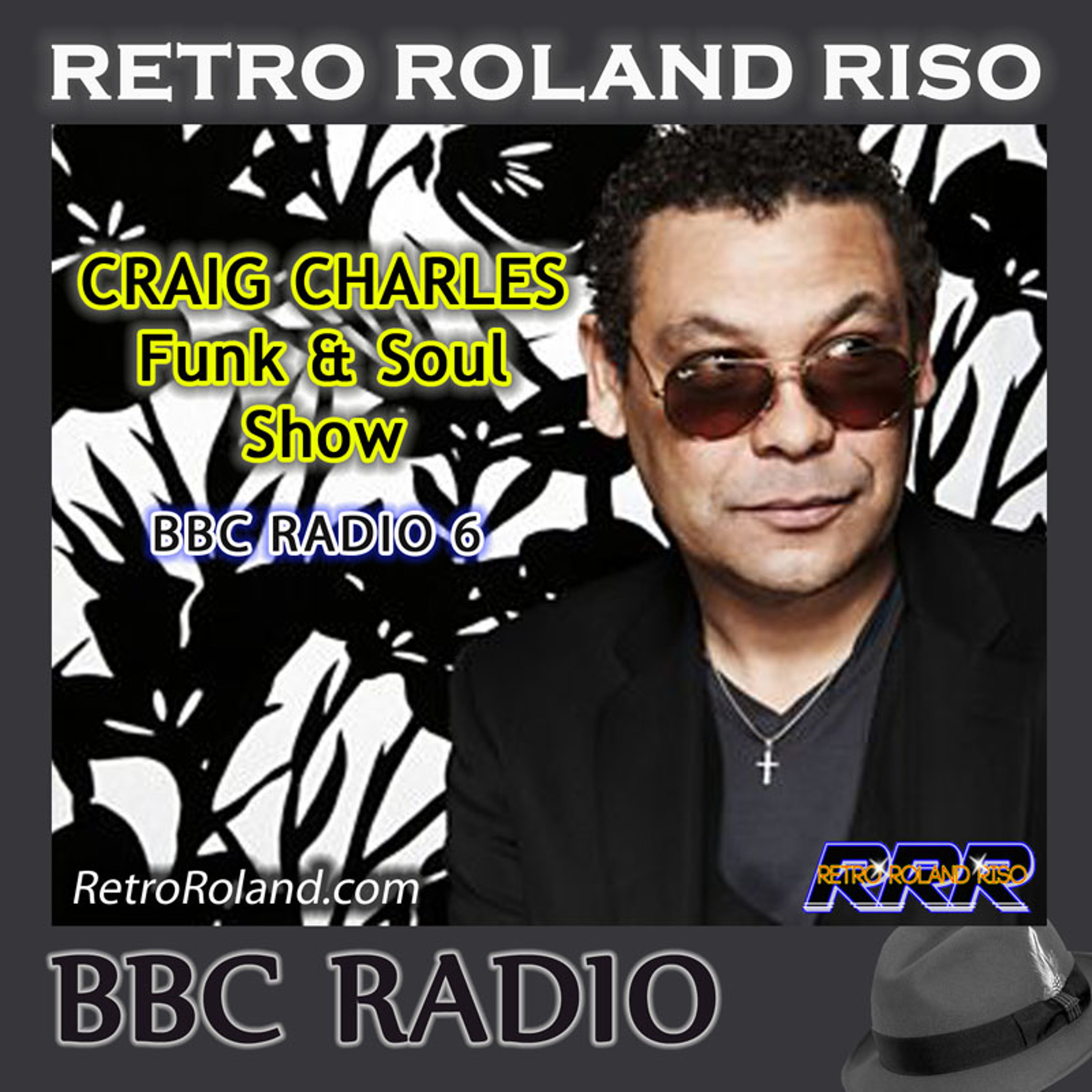 BBC Radio - Craig Charles Funk & Soul Show -Choco Las Caderas(Retro Roland Riso Peruvian Soul Edit) episode artwork
