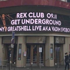 GREATSHELL LIVE @ REX CLUB 2017