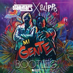 Mi Gente (Starmarz X Slippe Bootleg)