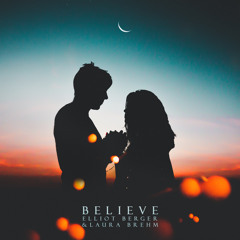 Elliot Berger & Laura Brehm - Believe