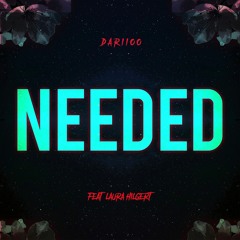 DARIIOO - Needed (feat. Laura Hilgert)