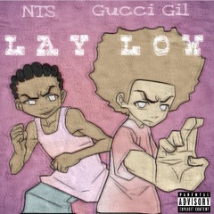 Lay Low ft. NTS Youngin