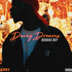 Durag Dreams (Intro) [Prod. by chopmonk.]