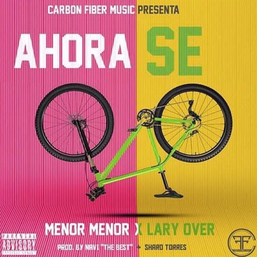 Laryover ft. Menor Menor - Ahora Se