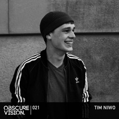 Obscure Vision 021 - Tim Niwo