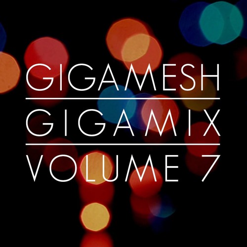 Gigamesh - GIGAMIX VOL 007