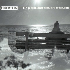 Bip @ Oberton Chillоut Session