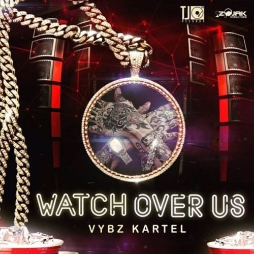 Vybz Kartel - Watch Over Us
