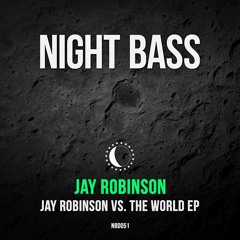 Jay Robinson & Vanilla Ace - For The Night