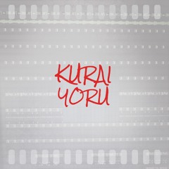 Kurai Yoru