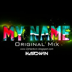 My Name (Original Mix)