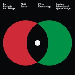 Premiere: Matt Sassari - Dramaturge (Fabio Neural Remix) [La Famiglia Recordings]