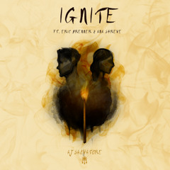 AJ Salvatore ~ Ignite (feat. Eric Brenner & Ana Shreve)