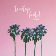 iamalex ~ Treetop Hotel EP