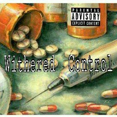 Withered Control ft. Joseph Otero