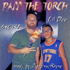 Pass The Torch feat. Lil Dee (prod. by ScottimusRhyme)