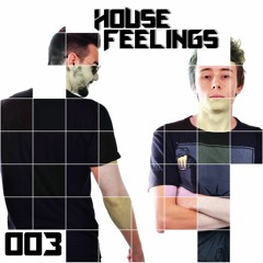 House Feelings 003 @ La Mansion