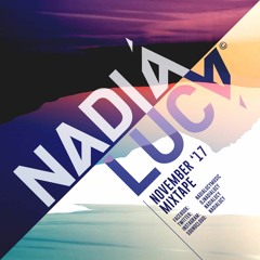 Nadia Lucy November Mix (FREE DOWNLOAD)