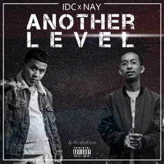 Another Level - Nay x IDC