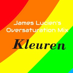 Conux - Kleuren (James Lucien's Oversaturation Mix)