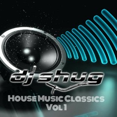 Shug's House Music Classics V1